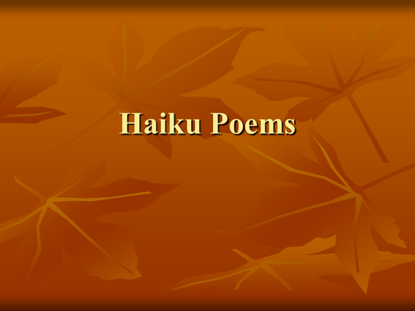 Haikus